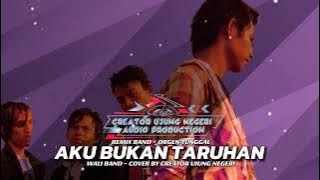 AKU BUKAN TARUHAN ‼️ - Wali Band || cover remix band || orgen tunggal