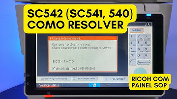 Ricoh MP305, MP501, MPC2004, MP C307 - Chamada de manutenção: Erro SC542, 541
