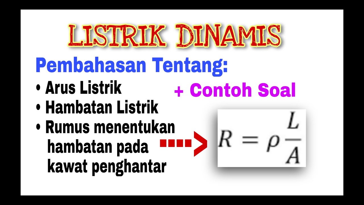 FISIKA KELAS XII | LISTRIK DINAMIS.Part 1 - YouTube