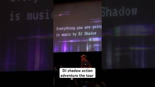 DJ Shadow #actionadventurethetour