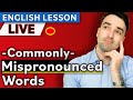 Live English Lesson: Do you mispronounce these English words?