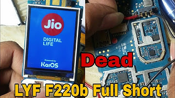 Jio F200b Dead | LYF F220b Full Shorting Dead Solution