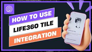 How to Use Life360 "Tile" Integration to Find Your Keys