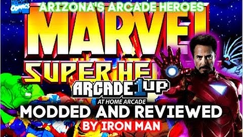 Modded Marvel Superheroes Arcade1up reviewed by Iron Man