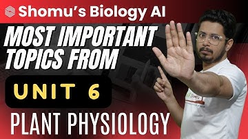 CSIR NET life science unit 6 important topics for plant physiology | Shomu