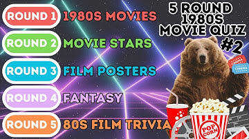 The 5 Round 1980s Movie Quiz | Movies, Stars, Posters, Fantasy & Film Trivia (2)
