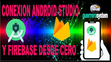 CONEXION FIREBASE ANDROID STUDIO 2021