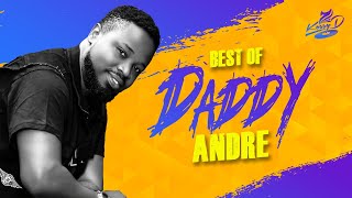 Best of Daddy Andre Mix Vol.1 - Dj Kossy D [Andele, Omwana wabandi, Nangana, Sikikukweeka, Kyoyoya]