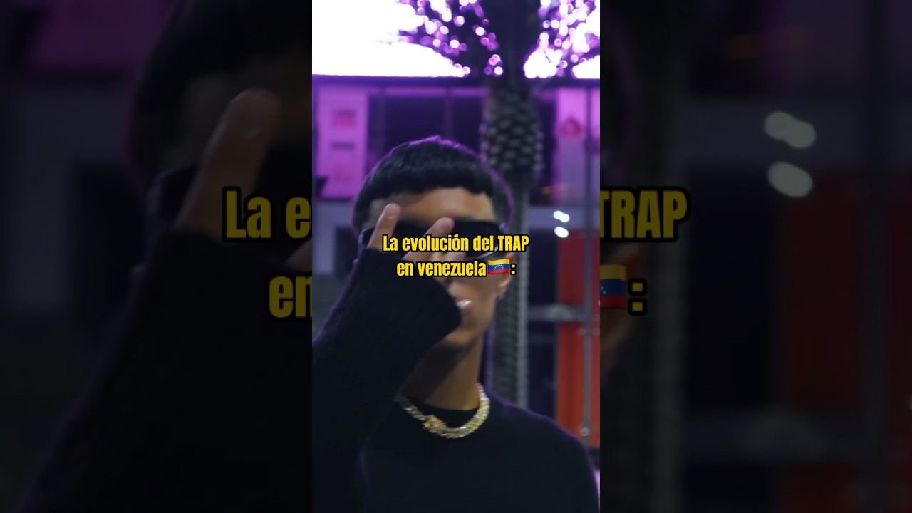 La evolución del TRAP en venezuela🇻🇪 