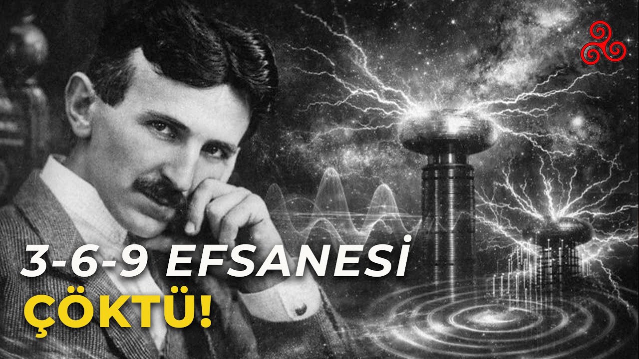 Tesla’nın 3-6-9 Takıntısı! Evrenin Asıl Gerçeği Ne?