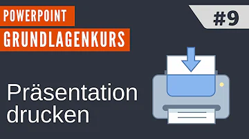 Wie drucke ich eine PowerPoint Präsentation mit Notizen aus?