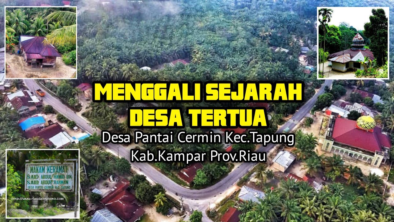 TELISIK SEJARAH DESA PANTAI CERMIN |Juara 2 Video Competetion 2019 SMAN 2 TAPUNG