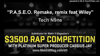 Tech N9ne - P.A.S.E.O. Remake, remix feat Wiley