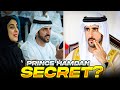 What prince hamdan actually hides he never shows his wife because