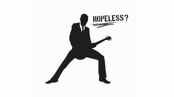 HOPELESS? - Time To Play