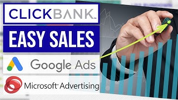 How to Boost Your ClickBank Sales on Google/Microsoft Ads With HIGH Buyer Intent Keywords