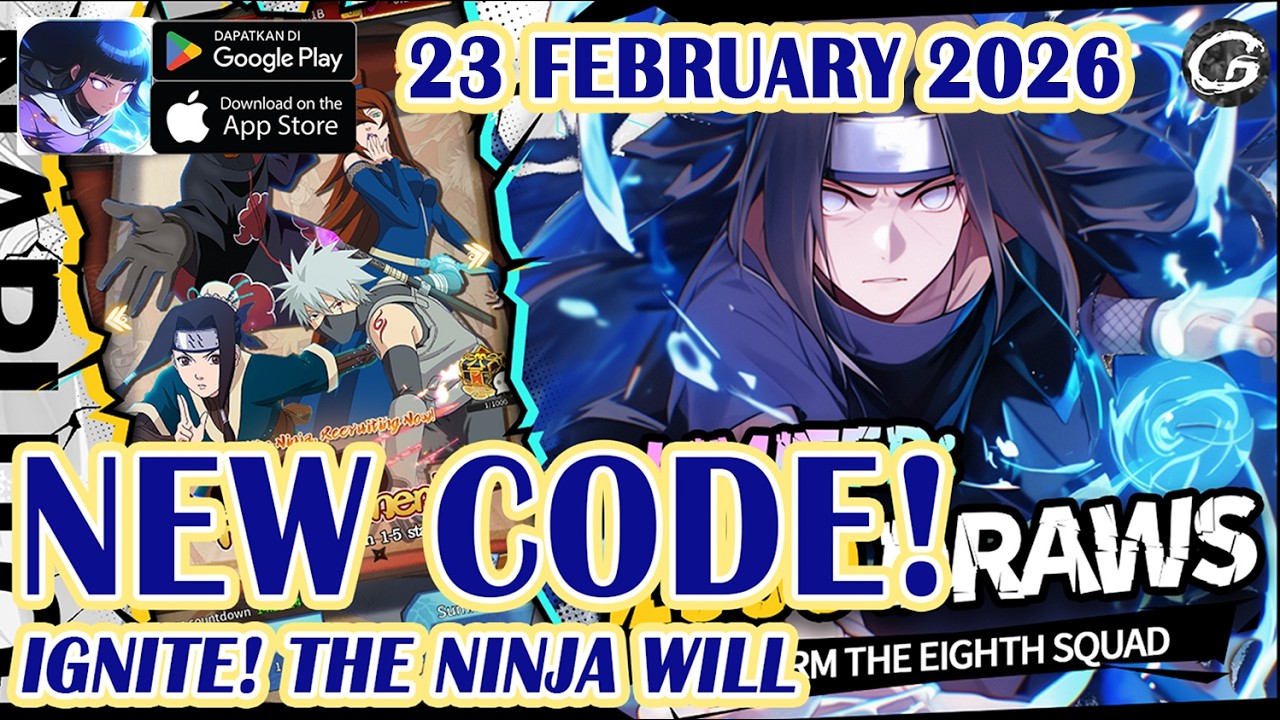 🎁NEW CODE Ignite The Ninja Will Giftcodes & Redeem Codes 23 February 2026  - Mobile Game (Android)