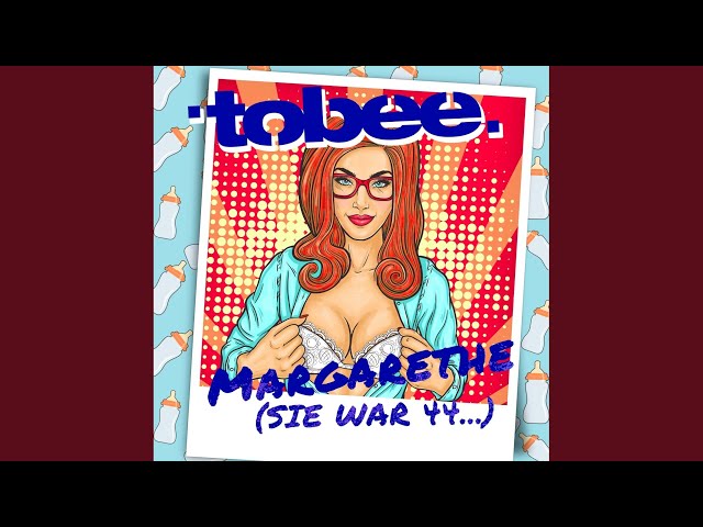 Tobee - Margarethe