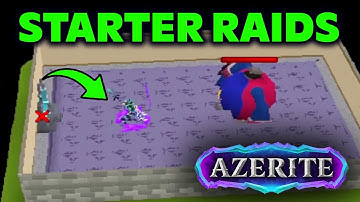 *Starter Raids* Are Super Fast In This RSPS! Beginner Raiding On: Azerite RSPS