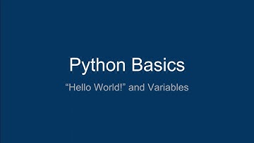 Python Basics - EP1 - "Hello World" and Variables