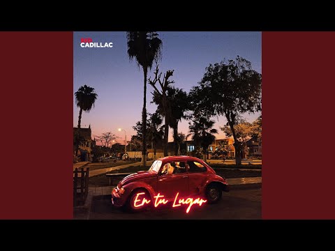 Red Cadillac - En tu Lugar