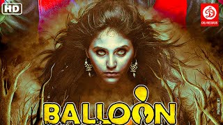 Balloon Full Movie | Jai Sampath | Hindi Dubbed Movies | Janani Iyer | Yogi Babu | Anjali Superhit