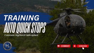 AUTO QUICK STOPS HELICOPTER TRAINING | COLORADO HIGHLAND HELICOPTERS