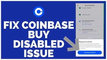 How To Fix Coinbase Buy Disabled Issue | Solve Coinbase Account Restricted Problem