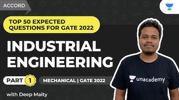 Industrial Engineering - Part 1 | Top 50 Expected Questions for GATE 2022 | ME | Deep Maity
