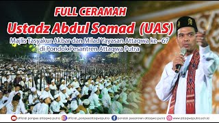 Full Ceramah Ustadz Abdul Somad (UAS) | Majlis Tasyakur Akbar di Ponpes Attaqwa Putra