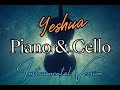 Yeshua Instrumental Worship Piano Cello Yeshua Instrumental Worship Piano Cello