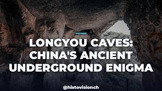 Longyou Caves: China's Ancient Underground Enigma