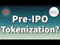 Pre-IPO Tokenization at Republic and Robinhood - Is it Legit? + SpaceX, and Revolut Ep. #19