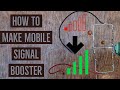 How to Make Homemade Mobile signal booster DIY 2G 3G4G