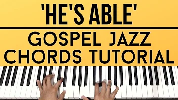 He's Able - Deitrick Haddon | Gospel Jazz Chords | Piano Tutorial