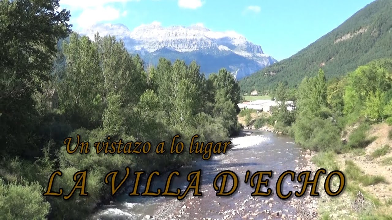 Un vistazo a lo lugar. La Villa d'Echo