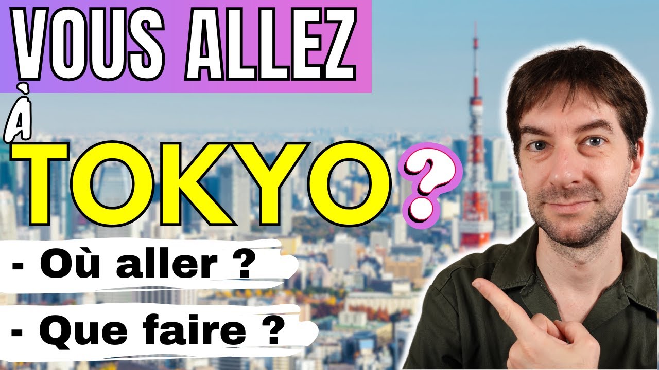 🇯🇵 TOUT POUR BIEN PRÉPARER VOTRE VOYAGE à TOKYO ! Quels quartiers voir, où aller ? Conseils, infos.