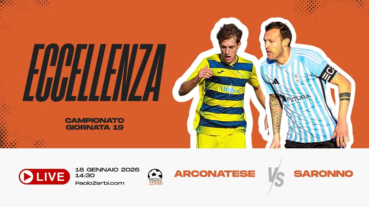 [DIRETTA] Eccellenza | Giornata 19 | Arconatese - FBC Saronno
