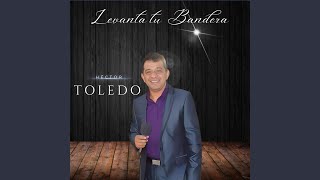 Video thumbnail of "Héctor Toledo - No te rindas"