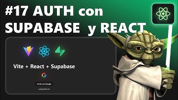 Autenticación por Google con ⚛️React y 💚SUPABASE