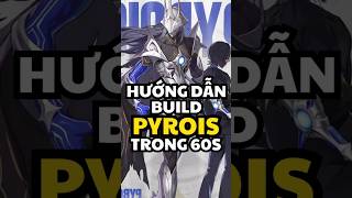 HƯỚNG DẪN BUILD PYROIS TRONG VÒNG 60 GIÂY!!! #zenlesszonezero #yuyu #pyrois #norma