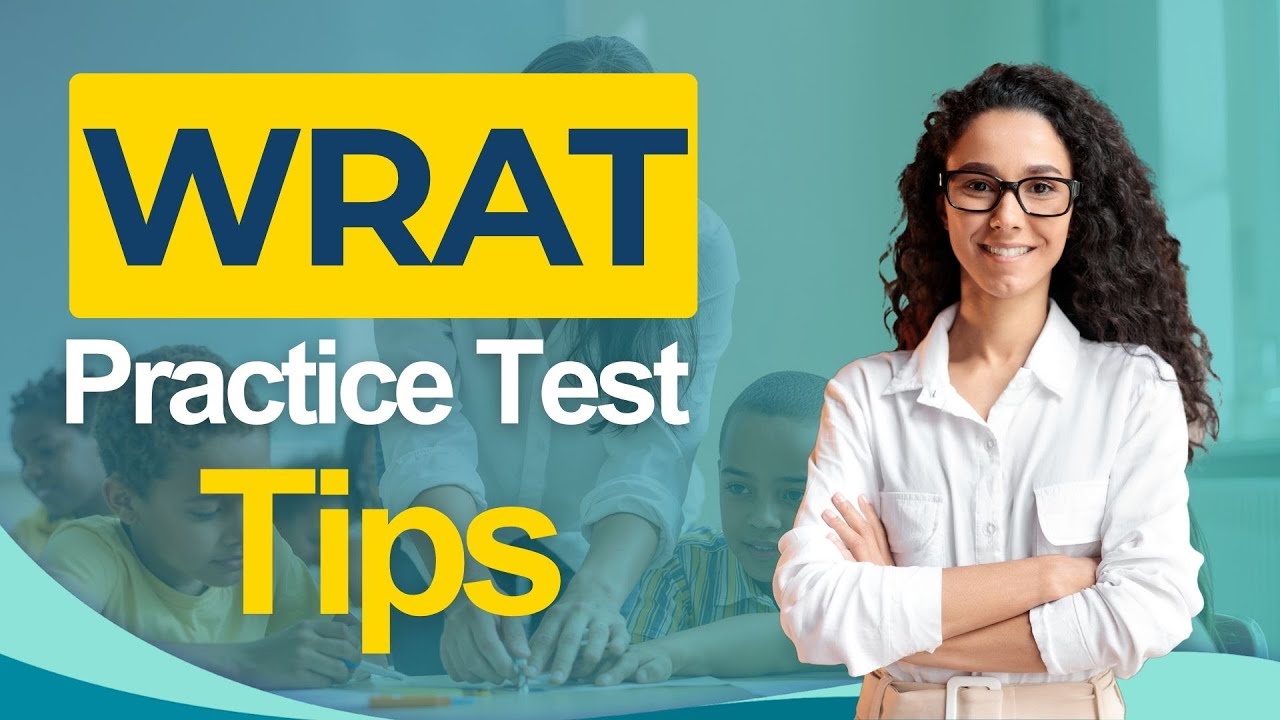 WRAT 2026: Wide Range Achievement Test Assessment Exam Tips All You ...