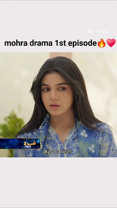 Mohra drama 1st episode ♥️ 🔥 ❤️ #trending