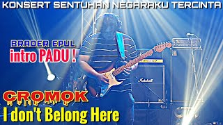 CROMOK - I Don't Belong Here|PADU teruk gitar solo dari Gitarist Epul