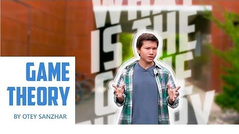 Breakthrough Junior Challenge 2017: How to win everywhere or What is a Game Theory