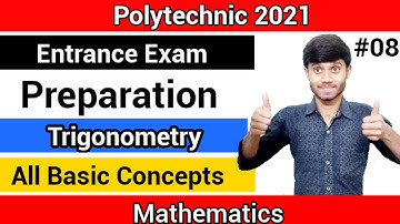 Polytechnic 2021 Entrance Exam Preparation 08 : Trigonometry, Height & Distance || All Concepts