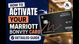 How to Activate Your Marriott Bonvoy Card - Detailed Guide