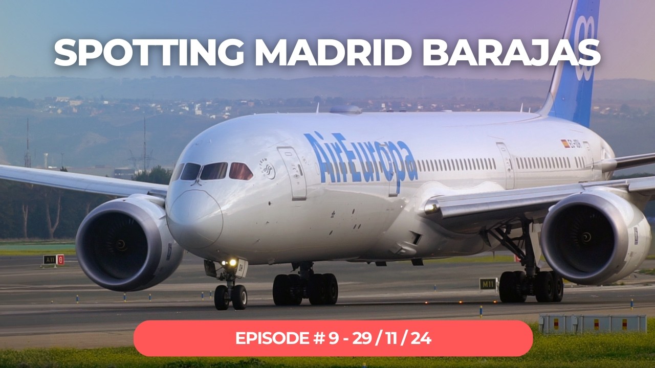 The BEST Plane Spotting Moments at Barajas Airport