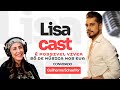 LISA CAST-  É POSSÍVEL VIVER SOMENTE DE MÚSICA NOS EUA#02 GUILHERME SCHAEFFER 🎙️