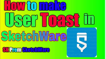 How to make user toast in SketchWare | 4k |